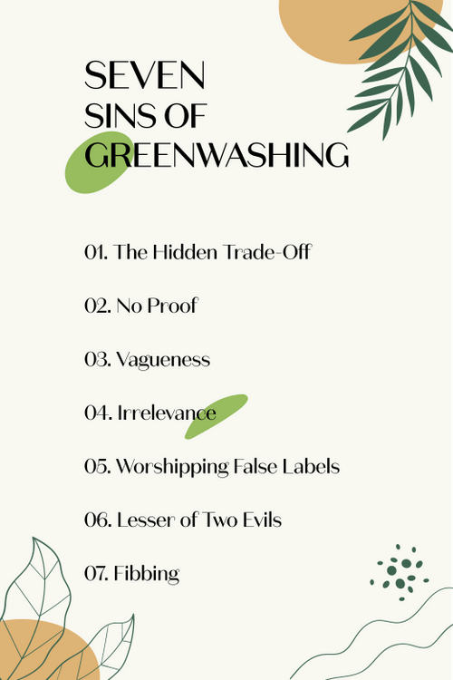 A graphic listing the Seven Sins of Greenwashing: The Hidden Trade-Off, No Proof, Vagueness, Irrelevance, Worshipping False Labels, Lesser of Two Evils, and Fibbing.