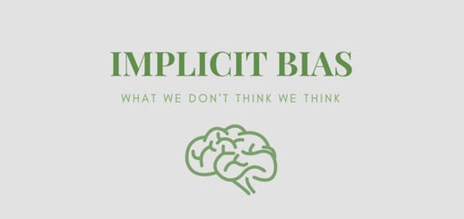implicit bias “what we dont think we think”