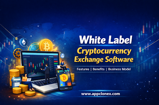 White Label Crypto Exchange Software | Features, Benefits & Business Model