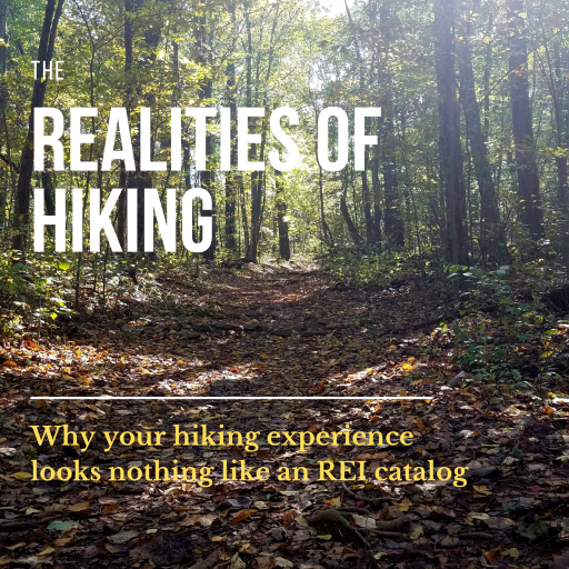 A guide to hiking as not told through an REI catalog.