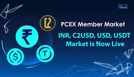 inr, c2usd, usd, usdt market is now live on pcex member