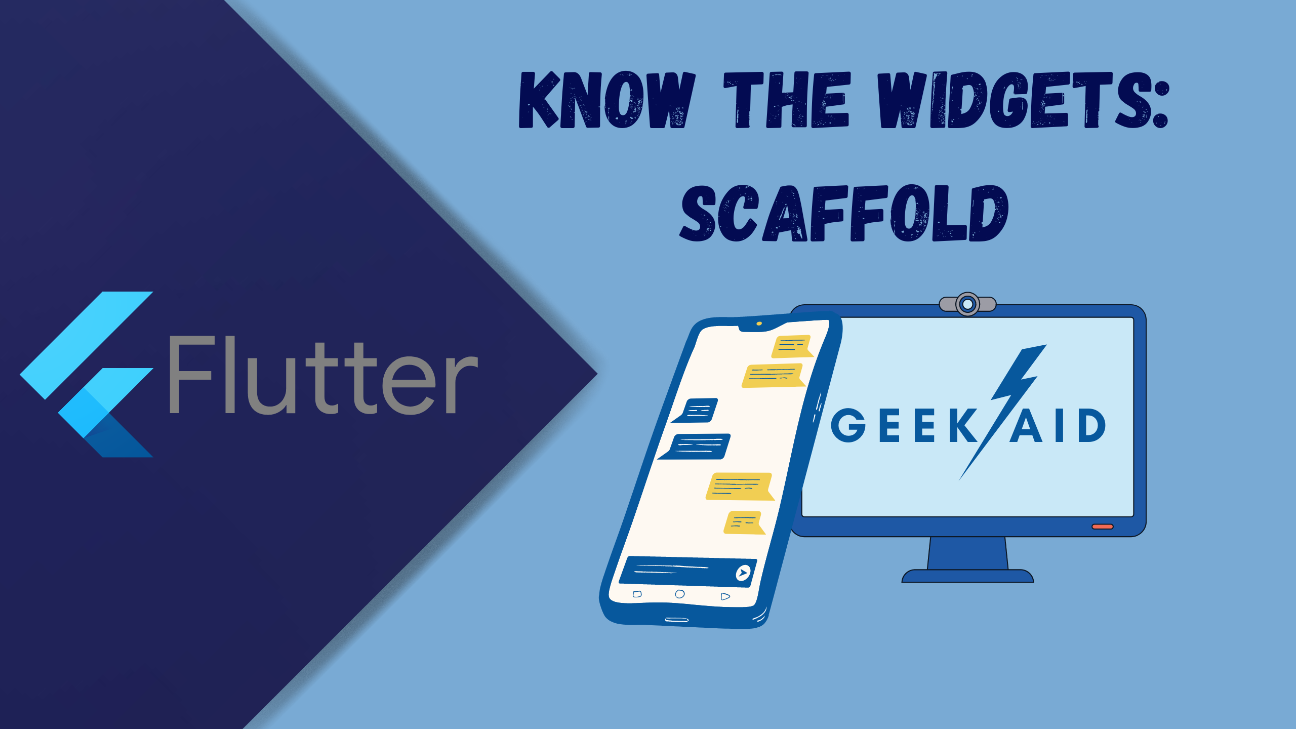 Know the widgets: Scaffold