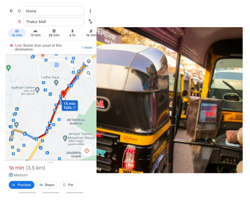 Google maps on the left side for reaching the mall. Auto-rickshaw on the right