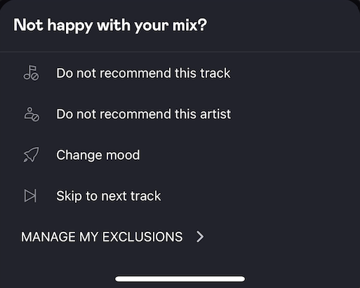Deezer app feature allowing users to select ‘Do Not Recommend This Track’, ‘Do Not Recommend This Artist’, and ‘Manage My Exclusions’ to avoid similar future recommendations.