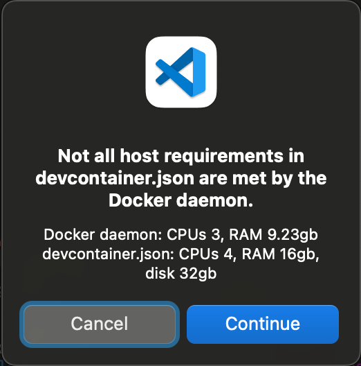 Screen shot showing the message: “Not all host requirements in devcontainer.json are met by the Docker daemon.”