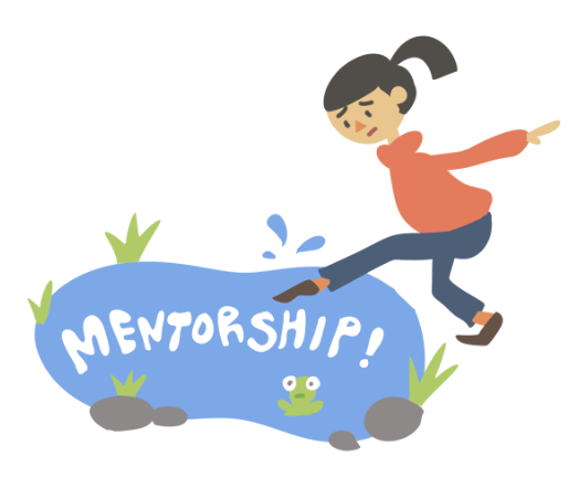 An illustration of myself dipping a toe into a pool labeled “mentorship”