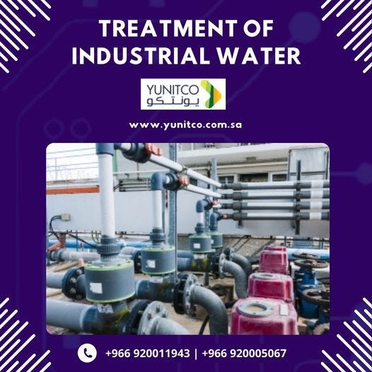 Treatment of industrial water — Yunitco