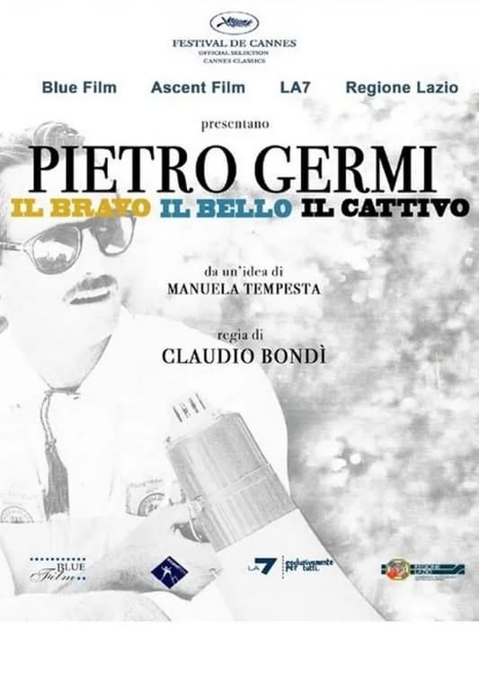 Pietro Germi - Il bravo, il bello, il cattivo (2009) | Poster