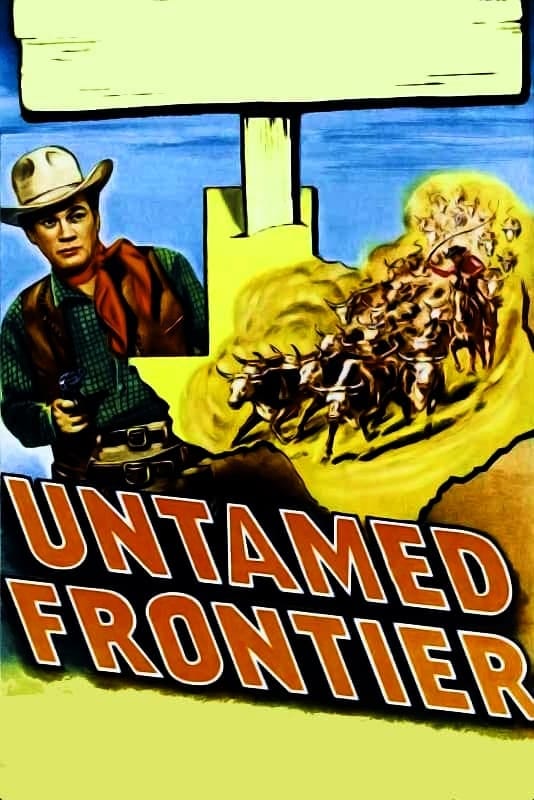 Untamed Frontier (1952) | Poster