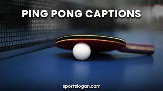 Ping Pong Captions