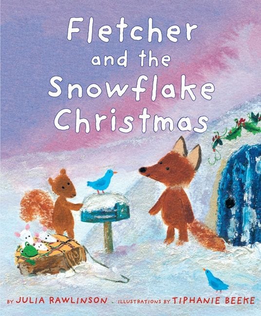 Fletcher and the Snowflake Christmas by Julia Rawlinson, illustrations by Tiphanie Beeke