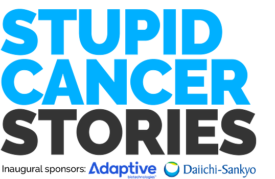 Stupid Cancer Stories