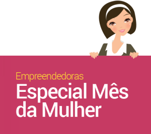 especial mês da mulher março