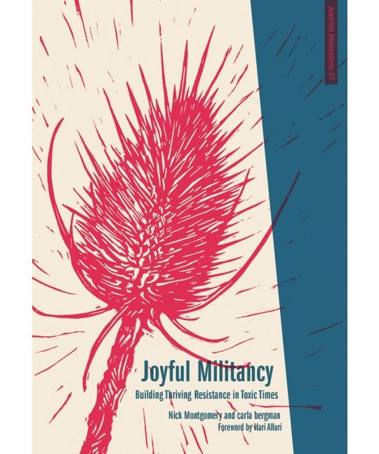 Cover of “Joyful Militancy,” by carla bergman and Nick Montgomery.