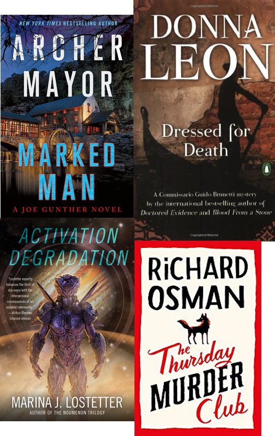 covers of four books: Marked Man by Archer Mayor, Activation Degradation by Marina Lostedder, The Thursday Murder Club by Richard Osman and Dressed for Death by Donna Leon