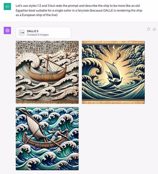 ChatGPT excerpt: Let’s use styles 1, 2, and 3 but redo the prompt and describe the ship to be more like an old Egyptian boat suitable for a single sailor in a fairytale. ChatGPT responds with another set of sailing boat in storm images, in the same styles as before, but now with an Egyptian style dinghy.