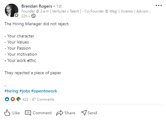 LinkedIn post; your hiring manager did not reject your character, your values, your passion, your motivation, your work ethic