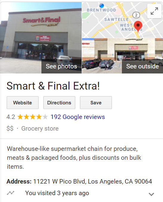 Google image of Smart & Final. “You visited 3 years ago.”