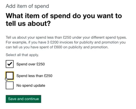 A screenshot of our project update service. People are asked ‘what item of spend do you want to tell us about’, and they can answer spend over £250, spend less than £250, or no spend update.