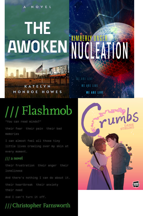 Covers of four books: Flashmob, The Awoken, Crumbs and Nucleation