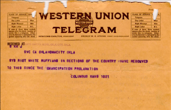 telegram: “Sys riot white ruffians in sections of the country have resolved to this since the Emancipation Proclamation”