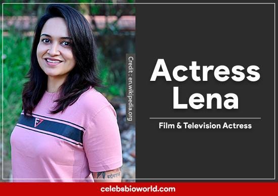 https://celebsbioworld.com/actress-lena-biography-family-husband-children-movies-tv-serials-income-more/