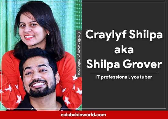 https://celebsbioworld.com/craylyf-shilpa-aka-shilpa-grover-biography-family-husband-boyfriend-lifestyle-more/