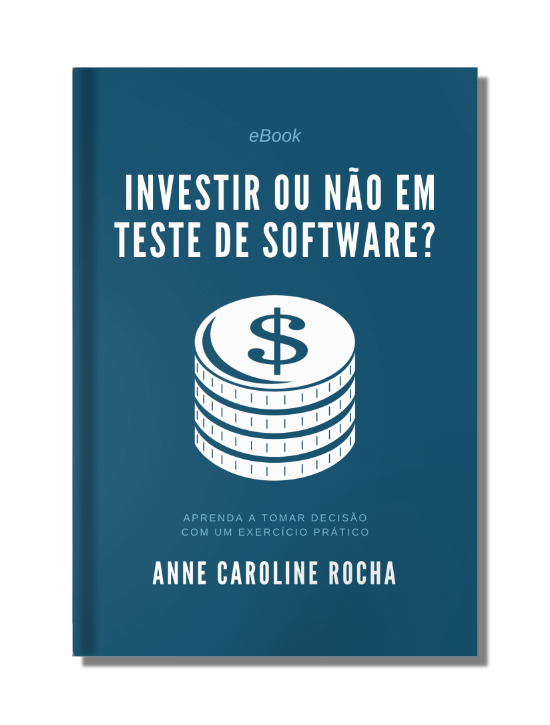 Ebook Investir ou não em teste de software?