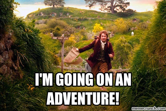 Bilbo running, saying “I’m going on an adventure!”