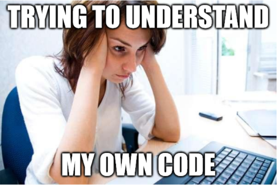 A woman looks in frustration at a computer, with the caption ‘trying to understand my own code’.
