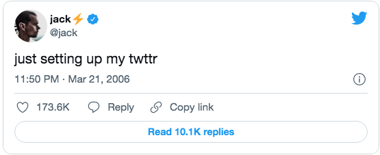 Jack Dorsey’s (CEO of twitter) first ever tweet reading “just setting up my twttr”