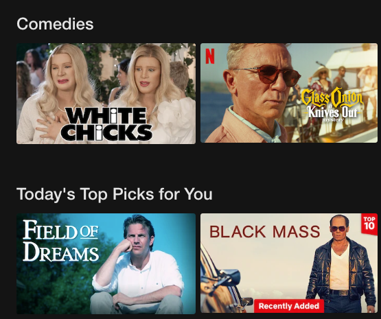 The second set of categories on Erin’s desktop Netflix: Comedies and Today’s Top Picks for You.