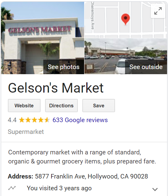 Google image of Gelson’s Market on Franklin Ave. “You visited 3 years ago.”