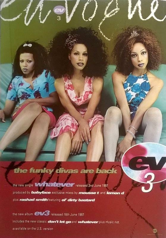This full page magazine ad with bold type and bright colors shows En Vogue’s EV3 album cover with the following caption beneath: “THE FUNKY DIVAS ARE BACK! The new single Whatever released 2nd June 1997, produced by Babyface, exclusive mixes by Mousse T and Lemon D, plus Rashad Smith featuring Ol’ Dirty Bastard. The new album EV3 released 16th June 1997 includes the new classic “Don’t Let Go” and “Whatever” plus music not available on the U.S. version.”
