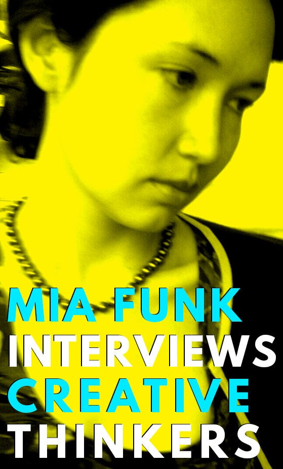 Mia Funk is an artist, interviewer and founder of The Creative Process.