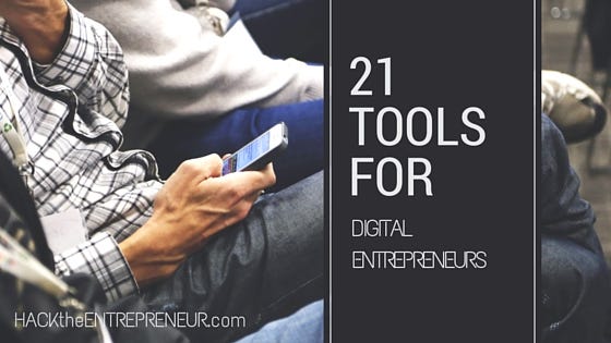 21 essential tools for digital entrepreneurs