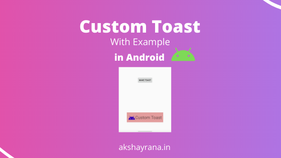 Android Custom Toast