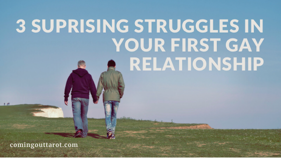 3 Surprising Struggles In Your First Gay Relationship