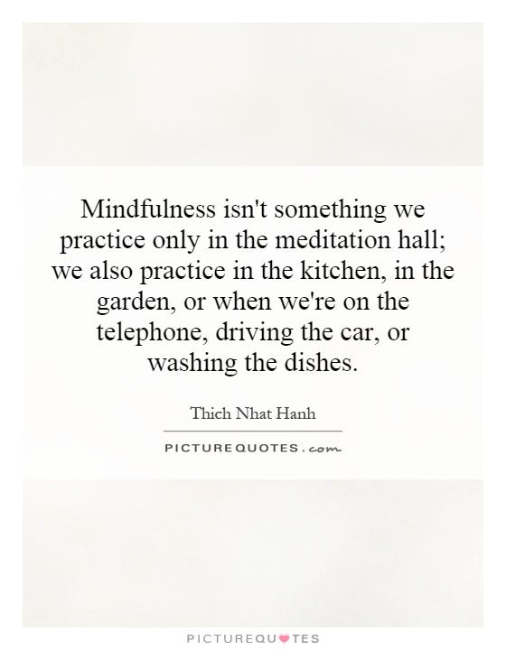 A quote by Thich Nhat Hanh about mindfuless.