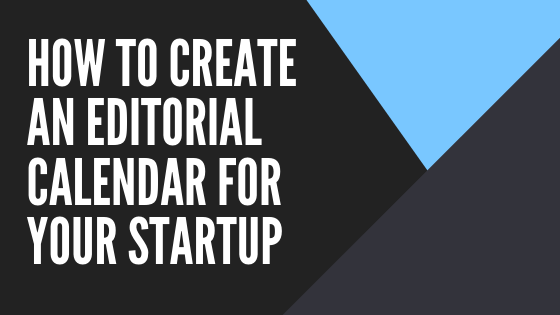 how to create an editorial calendar