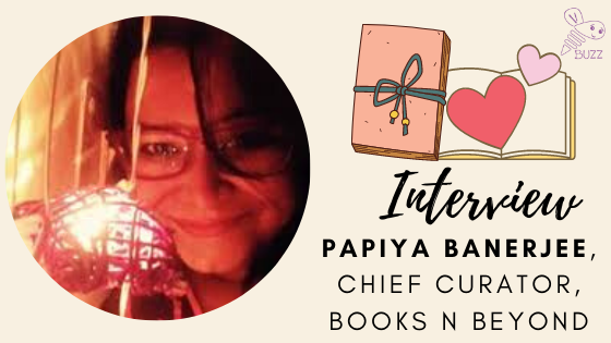 Papiya Banerjee — Chief Curator — Books n Beyond