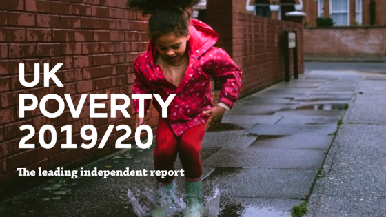 Photo of a child splashing in a puddle with text that reads ‘UK Poverty 2019/20: the leading independent report’.