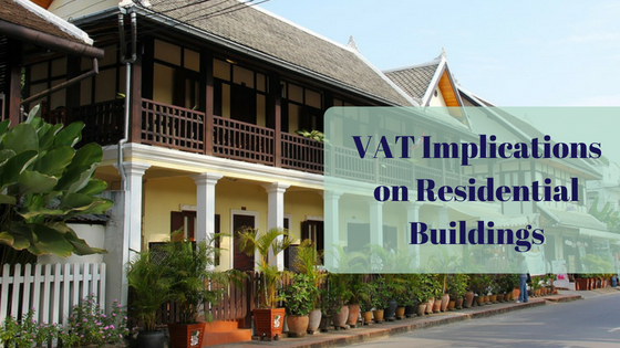 VAT Implications on Residential Buildings