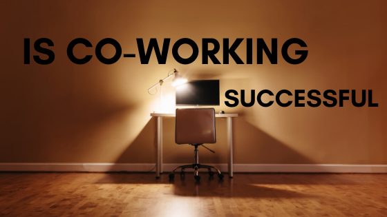 Is Co-Working Spaces is Successful?