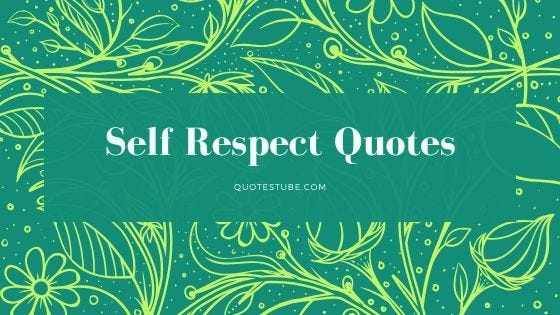 Self-Respect Quotes