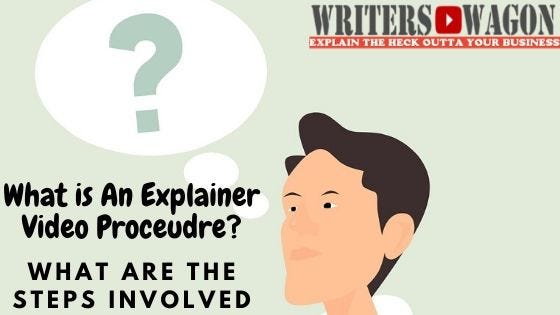 what is an explainer video production procedure?