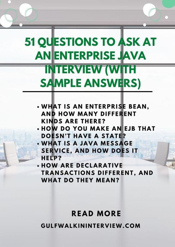 51 Questions to Ask at an Enterprise Java Interview