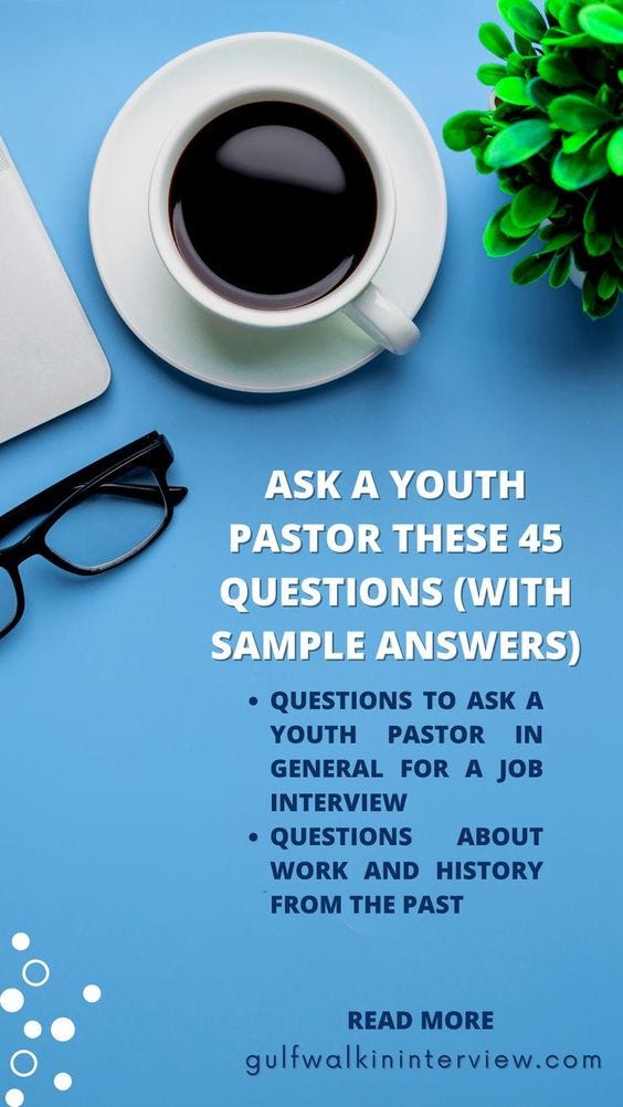Ask a youth pastor these 45 questions