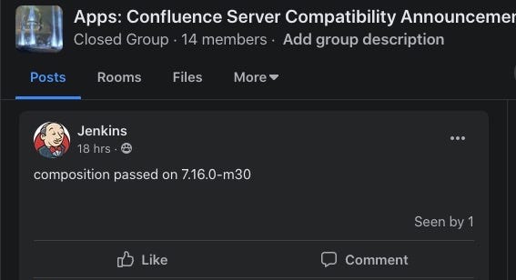 Screenshot from a Workplace group informing of the passing build.
