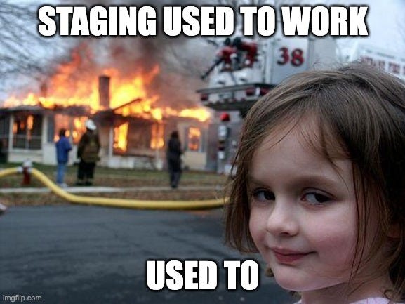 House on fire representing staging